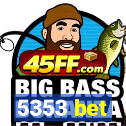 5353 bet